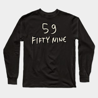 Hand Drawn Letter Number 59 Fifty Nine Long Sleeve T-Shirt